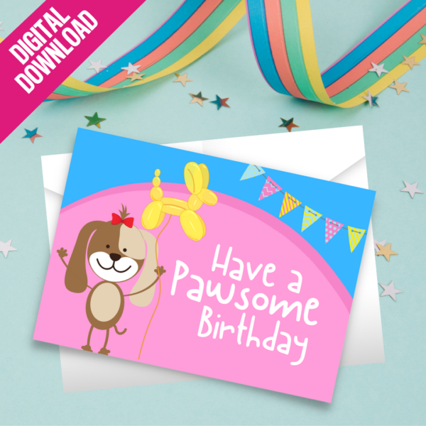 Printable Birthday Card - Have A Pawsome Birthday