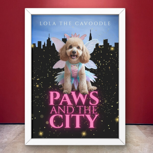 Paws and the City - Barkbuster Poster
